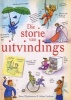 Die Storie Van Uitvindings (Afrikaans, Paperback) - Anna Claybourne Photo