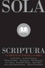 Sola Scriptura - The Protestant Position on the Bible (Paperback, 2nd) - Joel R Beeke Photo