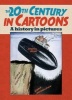 The 20th Century in Cartoons - A History in Pictures (Hardcover) - Tony Husband Photo