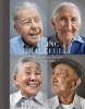 Aging Gracefully - Portraits of People Over 100 (Hardcover) - Karsten Thormaehlen Photo