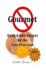 No Gourmet - Quick & Easy Recipes for the Care-Free Cook (Paperback) - Dottie Dunbar Photo