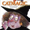 Catmagic (Hardcover, Library binding) - Loris Lesynski Photo