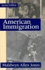 American Immigration (Paperback, 2nd Revised edition) - Maldwyn A Jones Photo