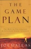 The Game Plan - The Men's 30 Day Strategy for Attaining Sexual Integrity (Paperback) - Joe Dallas Photo