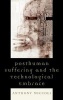 Posthuman Suffering and the Technological Embrace (Hardcover) - Anthony Miccoli Photo