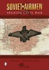 Soviet Airmen in the Spanish Civil War - 1936-1939 (Hardcover) - Paul Whelan Photo