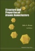 Structure and Properties of Atomic Nanoclusters (Hardcover, 2nd Revised edition) - Julio A Alonso Photo