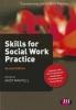 Skills for Social Work Practice (Paperback, 2nd Revised edition) - Andy Mantell Photo