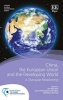 China, the European Union and the Developing World - A Triangular Relationship (Hardcover) - Jean Christophe Defraigne Photo