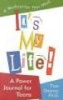 It's My Life - A Power Journal for Teens (Paperback) - Tian Dayton Photo