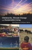 Christianity, Climate Change and Sustainable Living (Paperback) - Nick Spencer Photo