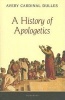 A History of Apologetics (Paperback, 2nd ed) - Avery Dulles Photo