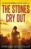 The Stones Cry Out (Paperback) - Sibella Giorello Photo