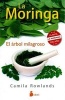 La Moringa (Spanish, Paperback) - Camila Rowlands Photo