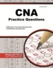 CNA Exam Practice Questions - CNA Practice Tests & Review for the Certified Nurse Assistant Exam (Paperback) - Mometrix Media Photo