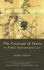 The Concept of Unity in Public International Law (Hardcover) - Mario Prost Photo