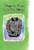 Drop the Puck, Let's Play Hockey (Hardcover) - Jayne J Jones Beehler Photo