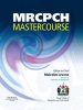 MRCPCH Master Course (Paperback) - Malcolm I Levene Photo