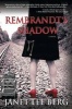 Rembrandt's Shadow (Paperback) - Janet Lee Berg Photo