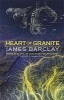 Heart of Granite (Paperback) - James Barclay Photo