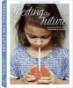 Feeding the Future - Clean Eating for Children & Families (Hardcover) - Tali Shine Photo