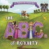 A Princess Alphabet - The ABCs of Royalty! (Hardcover) -  Photo