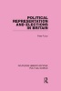 Political Representation and Elections in Britain (Hardcover) - Peter Pulzer Photo