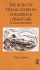 The Role of Translators in Children's Literature - Invisible Storytellers (Paperback) - Gillian Lathey Photo