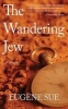 The Wandering Jew (Paperback) - Eugene Sue Photo