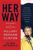 Her Way - The Hopes and Ambitions of Hillary Rodham Clinton (Paperback) - Jeff Gerth Photo