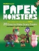 Paper Monsters - 20 Easy to Make Scary Freaks (Paperback) - Daniel Stark Photo