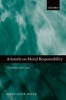 Aristotle on Moral Responsibility - Character and Cause (Paperback) - Susan Sauve Meyer Photo