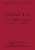 Copyright Law, Volume III - Copyright in the 21st Century (Hardcover, New Ed) - Benedict Atkinson Photo