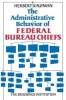 The Administrative Behavior of Federal Bureau Chiefs (Paperback) - Herbert Kaufman Photo