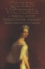 Queen Victoria - A Personal History (Paperback, New Ed) - Christopher Hibbert Photo