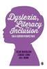 Dyslexia, Literacy and Inclusion - Child-Centred Perspectives (Paperback) - Sean MacBlain Photo