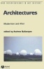 Architectures - Modernism and After (Hardcover, New) - Andrew Ballantyne Photo