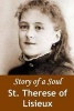 Story of a Soul - The Autobiography of St. Therese of Lisieux (Paperback) - StTherese of Lisieux Photo