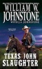 Texas John Slaughter # 1, 1 (Paperback) - William W Johnstone Photo