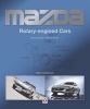 Mazda Rotary-Engined Cars - From Cosmo 110S to RX-8 (Hardcover, 2nd Revised edition) - Marc Cranswick Photo