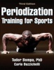 Periodization Training for Sports (Paperback, 3rd Revised edition) - Tudor Bompa Photo