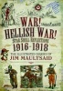 War! Hellish War! Star Shell Reflections 1916 - 1918 - The Illustrated Diaries of Jim Maultsaid (Hardcover) - Barbara McClune Photo