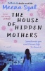 The House of Hidden Mothers (Paperback) - Meera Syal Photo