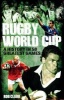 Rugby World Cup Greatest Games - A History in 50 Matches (Hardcover) - Rob Clark Photo