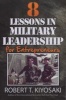 8 Lessons in Military Leadership for Entrepreneurs (Paperback) - Robert T Kiyosaki Photo