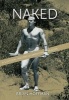 Naked - A Cultural History of American Nudism (Hardcover) - Brian Hoffman Photo