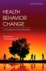 Health Behavior Change (Hardcover, 2nd Revised edition) - Pip Mason Photo