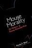 Mouse Morality - The Rhetoric of Disney Animated Film (Paperback, 1st ed) - Annalee R Ward Photo