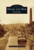 Miami and Erie Canal (Paperback) - Bill Oeters Photo