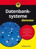 Datenbanksysteme Fur Dummies (German, Paperback) - Wolfgang Gerken Photo